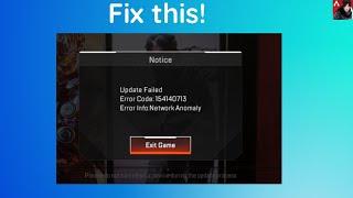 How to fix "Network Anomaly" on apex legends | Update Failed Error code 154140713