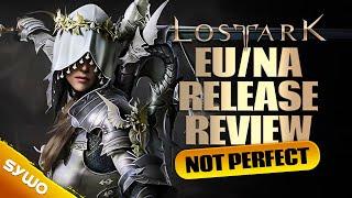 The LOST ARK EU/NA RELEASE So Far - GOOD But NOT PERFECT