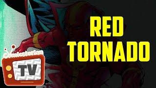 Red Tornado - Know Your Universe