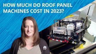 How Much Does a Portable Roof Panel Machine Cost in 2023?