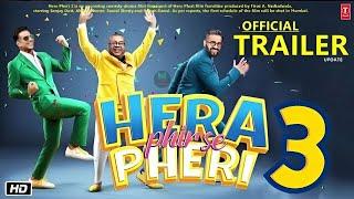 HERA PHERI 3 : Official Trailer | Update | Akshay Kumar | Sunil Shetty | Paresh Rawal 2024