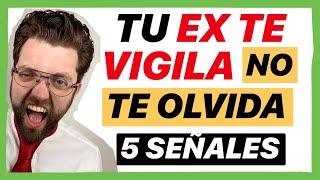 COMO SABER si TU EX te VIGILA y NO TE OLVIDA (TU EX TE ESPÍA)