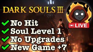 DARK SOULS 3 MASTER RUN [NO HIT RUN] (SL1, No Upgrades/Infusions, All Bosses, NG+7)