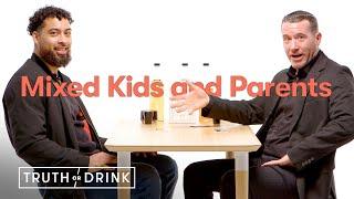 Does My Dad Only Date Black Women? | Truth or Drink | Cut