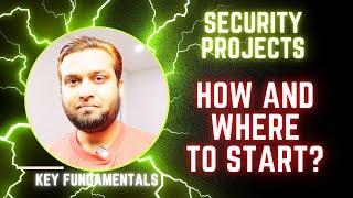 Security Projects - How and Where to Start? #CISSP #CCSP #SECURITY