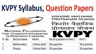 KVPY Syllabus 2021 Question Papers, Kishore Vaigyanik Protsahan Yojana