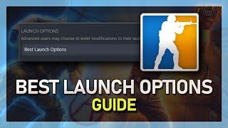 Improve Performance in CSGO - Best Launch Options!