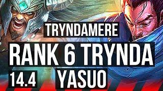 TRYNDAMERE vs YASUO (TOP) | Rank 6 Trynda, 400+ games | TR Grandmaster | 14.4