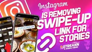  Instagram is removing swipe -up links for stories!!