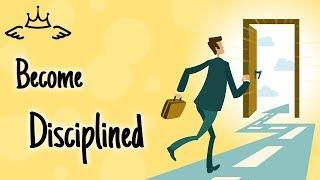 5 Ways To Build Self Discipline - How To Become More Disciplined