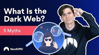 5 Unexpected Facts About the Dark Web ️ | NordVPN