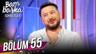 Bambaşka Sohbetler 55. Bölüm - Onur Büyüktopçu | @BambaskaSohbetler