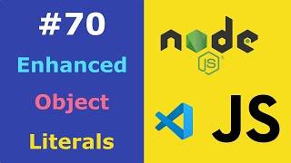 JavaScript for Beginners #70 Enhanced Object Literals