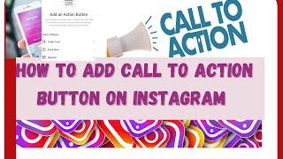 How to Add Call to Action Button on your Instagram Business Profile