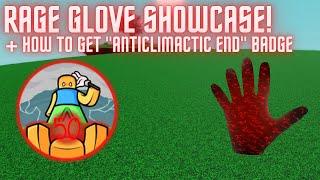 Rage Glove Showcase + How to get "Anticlimactic End" Badge - Roblox Slap Battles