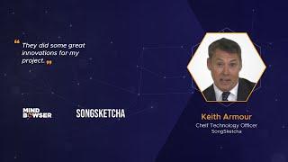 Mindbowser Customer Success Story by Keith Armour, Cheif Technology Officer, SongSketcha