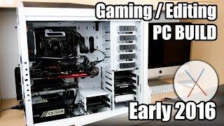 IL NUOVO PC - Gaming / Editing PC Build Early 2016 (X99 Hackintosh)!