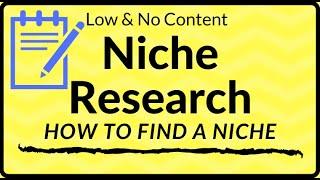 Low Content Niche Research - Niche Research Guide For No Content & Low Content Books