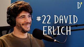 #22 DAVID ERLICH - Filosofia, Judiarias, Derrubar Estátuas, Livre-Arbítrio, Ateísmo