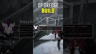 NEW Build Makes the Dreadge OP - Dead By Daylight #dbd #dbdbuild #dbddredge #dbdshorts #dbdupdate