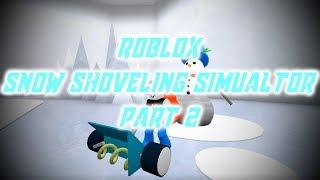 Roblox   Snow Shoveling Simulator   Christmas Timelapse   Part 2