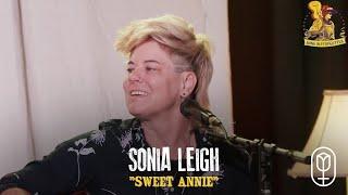 Sonia Leigh - "Sweet Annie"