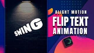 Trending Flip Text Animation in Alight Motion