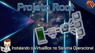 Como Instalar o VirtualBox: Conheça vários sistemas com este software