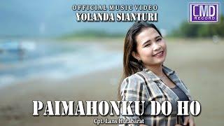 Yolanda Sianturi - Paimahonku Do Ho (Lagu Batak Terbaru 2022) Official Music Video