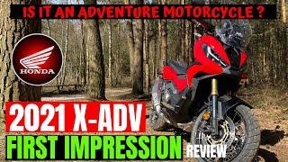 HONDA | Xadv | 2021 | Is it ready for adventure ? | First impression