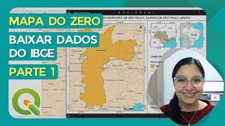 Baixar a base cartográfica do IBGE - Mapa do zero no QGIS (2024) - 01