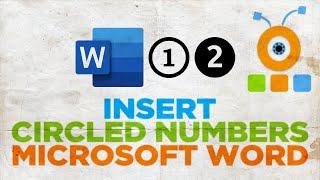 How to Type Circled Numbers in Word