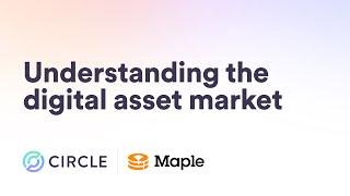Understanding the digital asset market