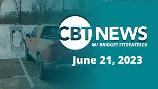 CBT News #newscast w/ Bridget Fitzpatrick (June 21, 2023)