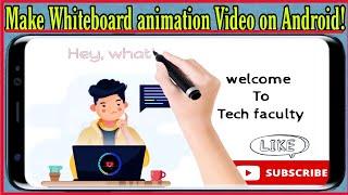 How to make free Whiteboard animation Video on Android![doodlify/Benime]