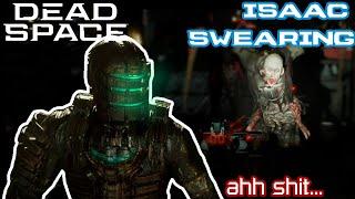 Isaac swearing about bullets | DEAD SPACE: REMAKE