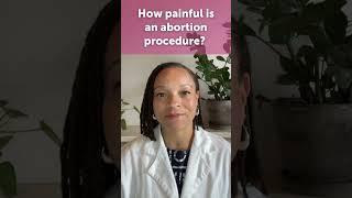 How painful is the abortion procedure? #AskDrRaegan