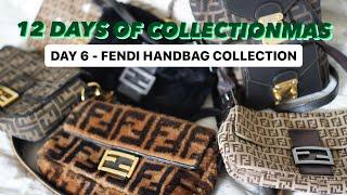 Day 6 - Fendi Handbag Collection | 12 DAYS OF COLLECTIONMAS