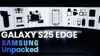 Samsung REVEALED Galaxy S25 Edge