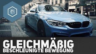 Gleichmäßig beschleunigte Bewegung