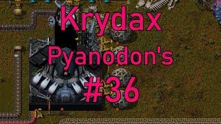 Factorio 1.1 Pyanodon's #36 - Everything but the kitchen Zinc