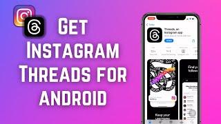 How To Get Instagram Threads For Android | Get Invite For Instagram Threads App | Instagram Threads