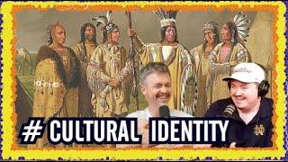 Cultural Identity | Matt and Shane's Secret Podcast Reacts