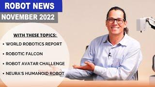 Robotics News November 2022 | The Robotics Channel