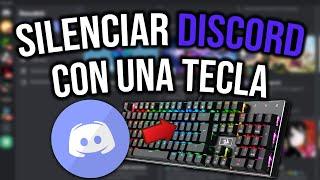 [Tutorial] - Como Silenciar Discord Con Una Tecla [Rápido en Menos de 1 Minuto]