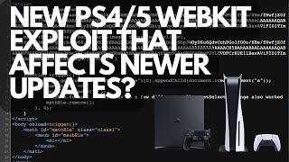 A WebKit Vulnerability That SEEMS to Affect PS4/5 Latest System Software Updates