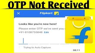 Fix Flipkart App OTP Not Received Problem Solved