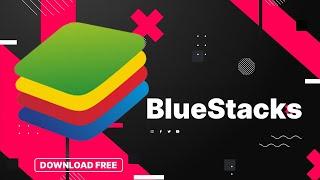 NEW BlueStacks 2023 | Download BlueStacks | Free Instal BlueStacks 2023