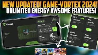 GAME VORTEX!! Unlimited Energy Updated In 2024 | Best Gaming Features GameBooster For Android