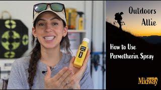 How to Use Permethrin Spray | Outdoors Allie